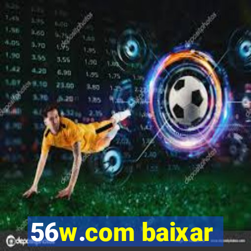 56w.com baixar